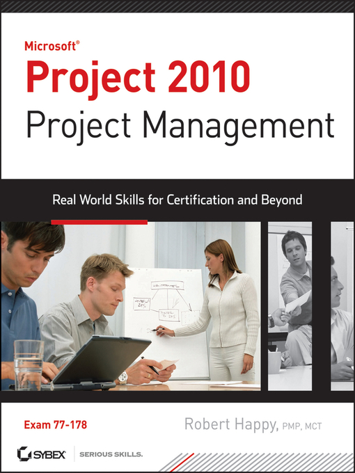 Title details for Project 2010 Project Management by Robert Happy - Available
